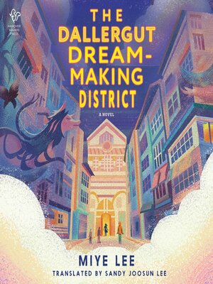 The Dallergut Dream-Making District - Audiobook
